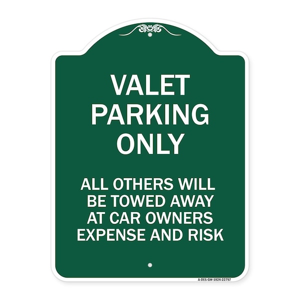 Valet Parking All Others Towed, Green & White Aluminum Architectural Sign, 18" x 24", GW-1824-22757